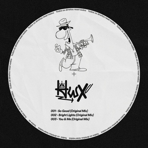 001 - HwX - So Good (Original Mix)