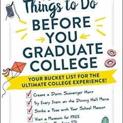 FREE PDF 📭 175+ Things to Do Before You Graduate College: Your Bucket List for the U
