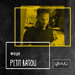 Grooves #020 - Petit Batou