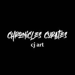 Chronicles Curates : CJ Art