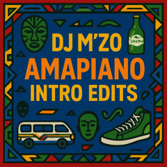 AMAPIANO INTRO EDIT PACK (+50 TRACKS) // CLICK BUY BUTTON // TRACKLIST ON DESCRIPTION