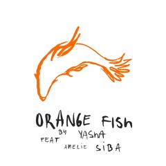 Orange Fish feat. Amelie Siba