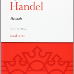[Read] EPUB 🗸 Messiah: Vocal score (Classic Choral Works) by  Clifford Bartlett &  G