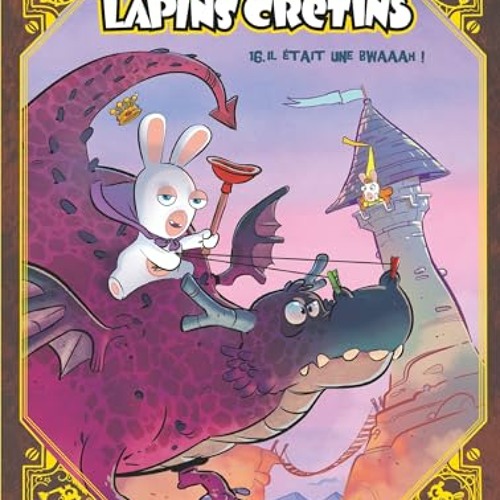 The Lapins Crétins - Tome 16: Il était une Bwah en format epub - fZ7HndXDAR