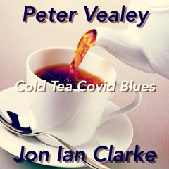 ' Cold Tea Covid Blues '