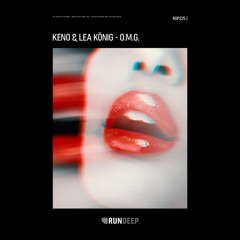 KENO X LEA KÖNIG - O.M.G. (Extended)