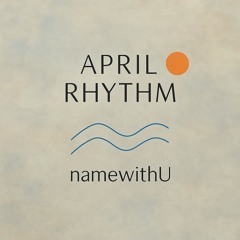 April Rhythm (Original Mix)