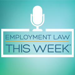 #WorkforceWednesday: 2024 Workforce Review: Top Labor and Employment Law Trends and Updates