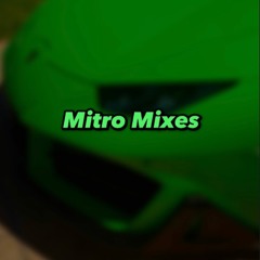 MITRO MIXES