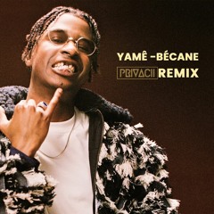 Yamê -Bécane (Privacii Remix)[Instrumental]
