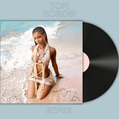 Tyla - Water (Tom Horow Remix) FREE DL