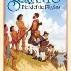 $${EBOOK} 📕 Squanto, Friend Of The Pilgrims     Paperback – November 1, 1990 [EBOOK PDF]