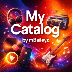 ⚡ My Catalog by mBaileyz ⚡