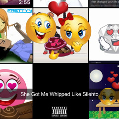She Got Me Whipped Like Silentó