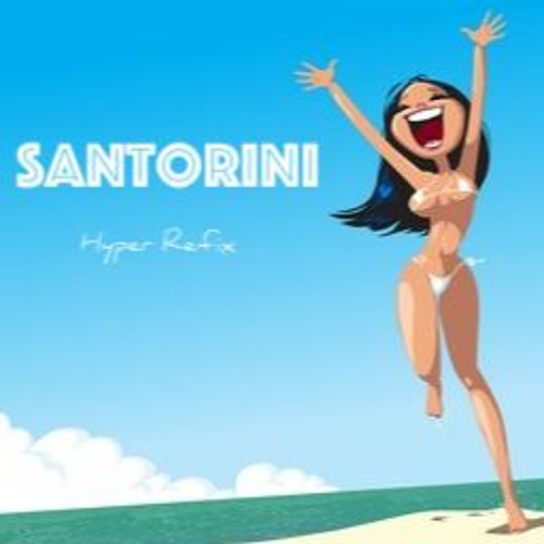 Santorini (Hyper R3fix)