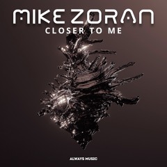 Closer to Me (Airplay Mix)