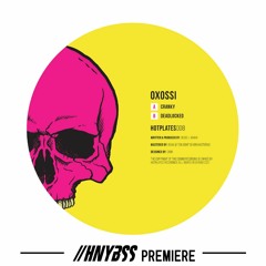 Oxossi - Dedlocked (HOTPLATES008) [HNYBSS Premiere]