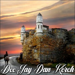 DeeJay Dan - Kerch [2023]
