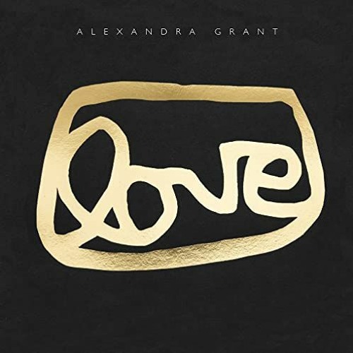 free KINDLE 🗸 LOVE: A Visual History of the grantLOVE Project by  Alexandra Grant,Ro