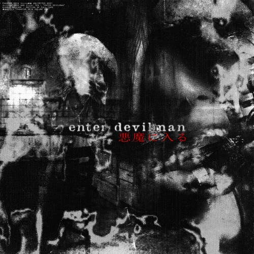 Stream ENTER DEVILMAN (feat. 10SHEN & CYBER-ZERO) by PHANTOM VEIN ...