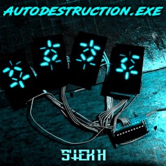 S'TEK H Remasters - Autodestruction.exe