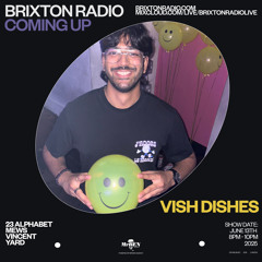 House and UK Garage Mix | Brixton Radio | Vish Dishes Ep 6