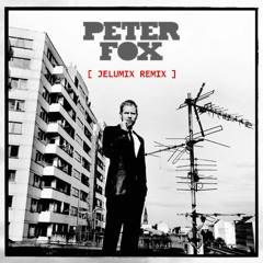Peter Fox - Alles Neu [REMIX by JELUMIX]