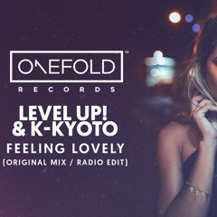 LEVEL UP! & K-KYOTO- FEELING LOVELY (JB Disco Remix)