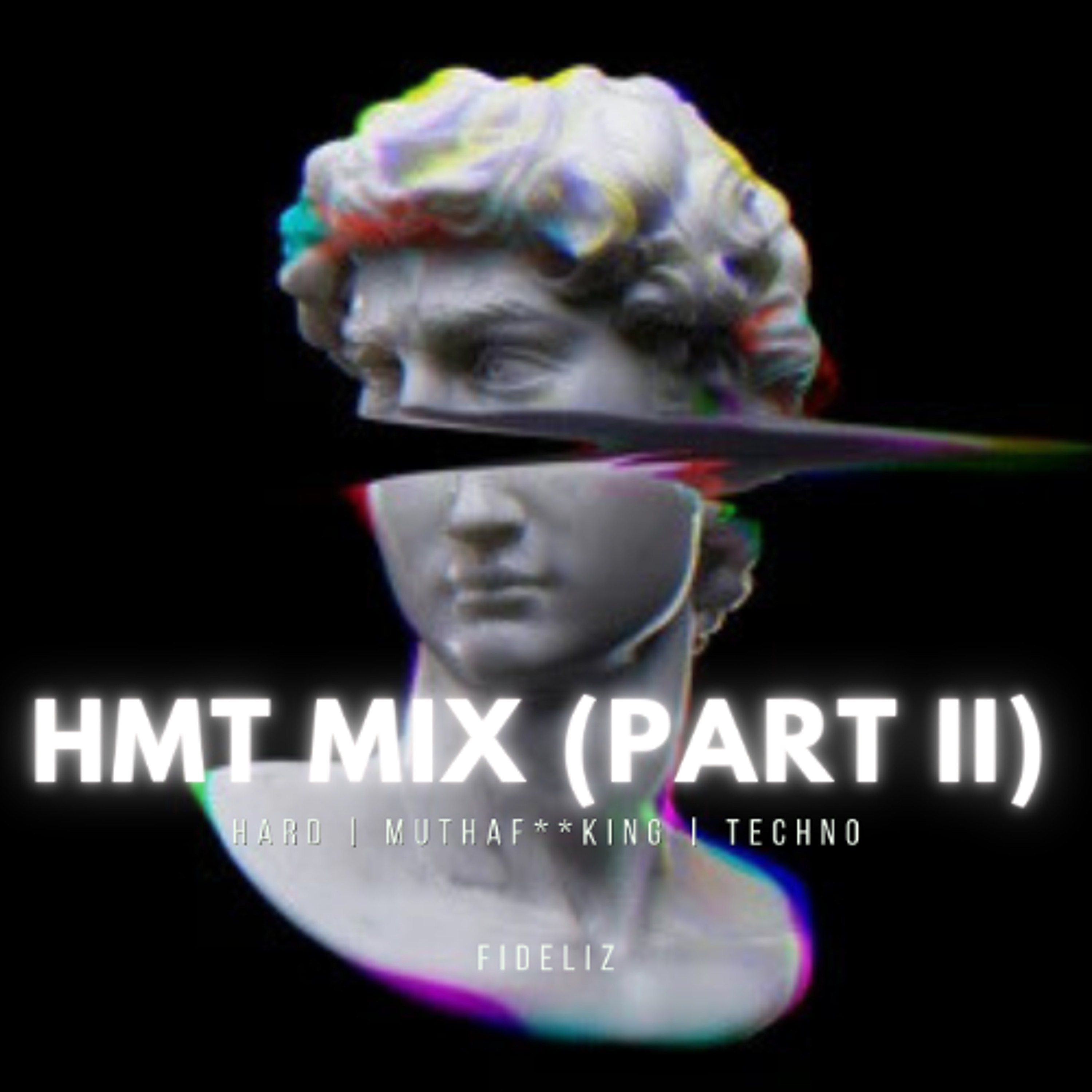 FIDELIZ - HMT MIX (PART 2) episode artwork