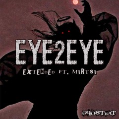 EYE2EYE ft. Mirtsi (prod. sorrow bringer)