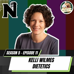 Season 5 Episode 11: Kelli Wilmes