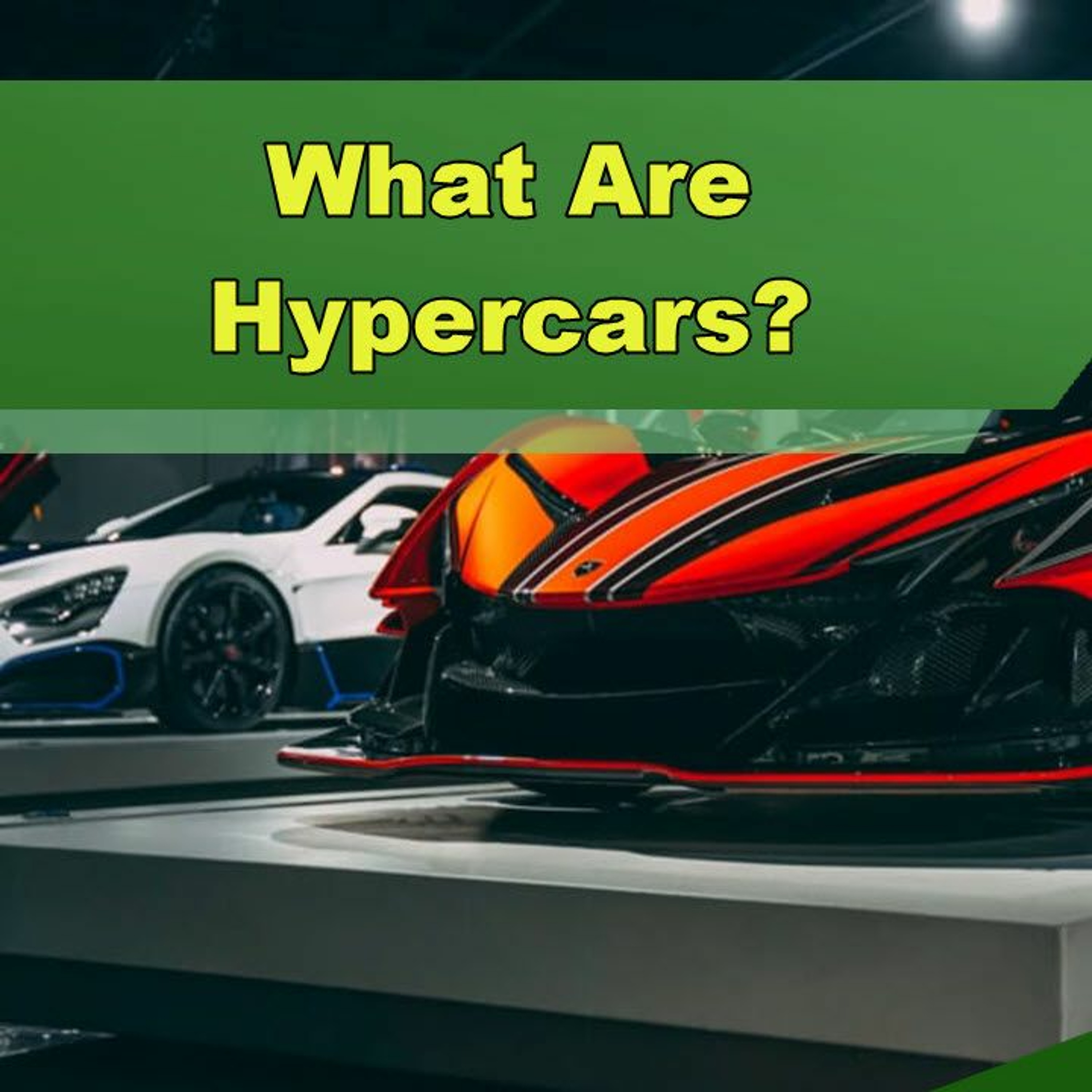 What Are Hypercars? - Episode 336