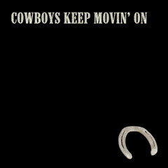Cowboys Keep Moving On