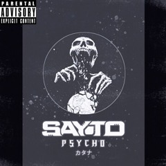 SAYTO - PSYCHO