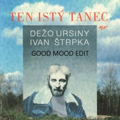 Dežo Ursiny - Spojenie uprostred jesene - Good Mood Edit