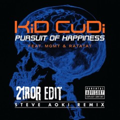 Kid Cudi - Pursuit Of Happiness (21RoR Edit)