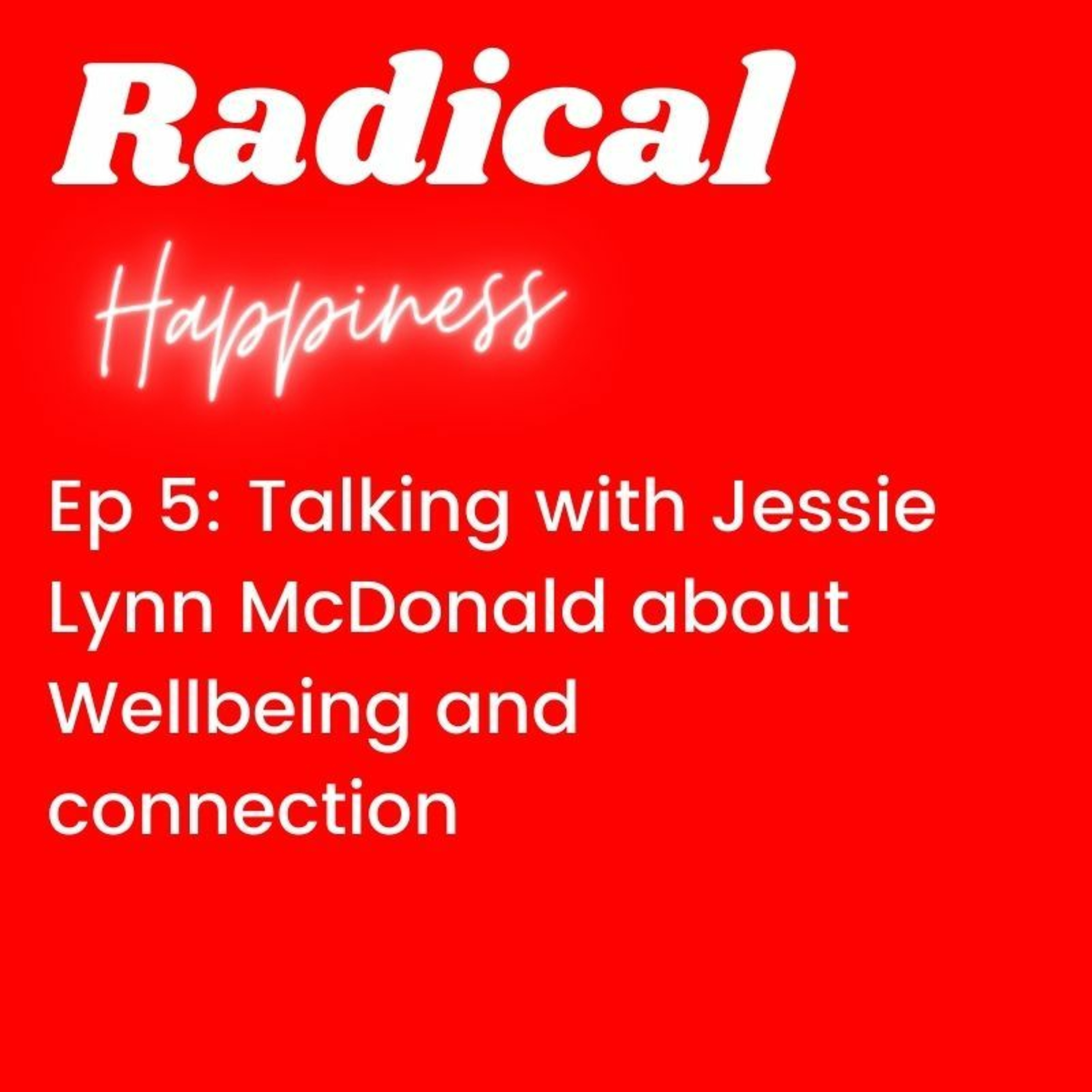 Episode 005: Jessie - Lynn MacDonald Interview