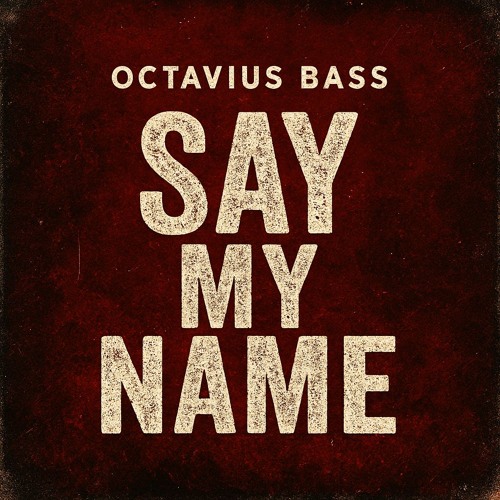 Say My Name