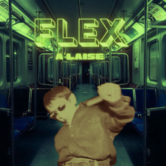 Flex - A'laise