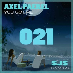 Axel Paerel - You Got Me