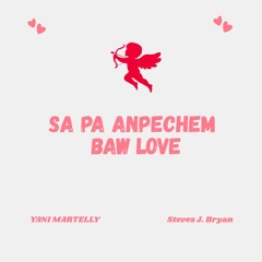 Sa Pa Anpechem Baw Love