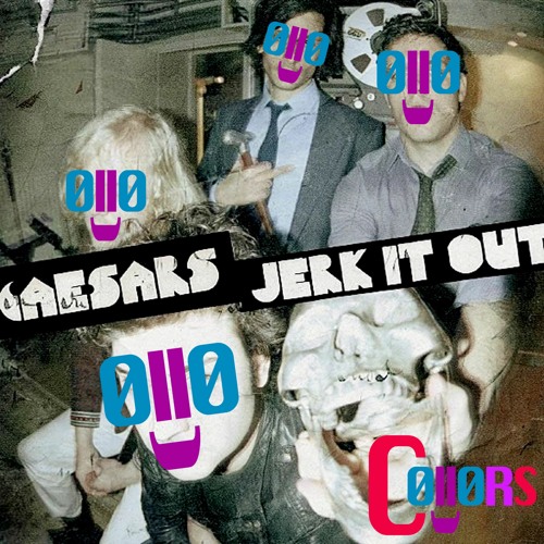 Caesars - Jerk It Out (C0ll0RS Bootleg) *filtered, Skip 30 Sec*