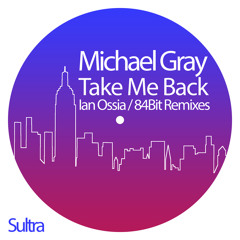 Take Me Back (84Bit Remix)
