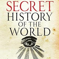 [Free] PDF 💖 The Secret History of the World by  Mark Booth [PDF EBOOK EPUB KINDLE]