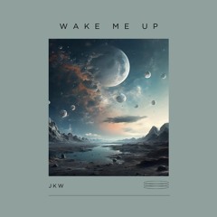Wake me Up (Free Download)