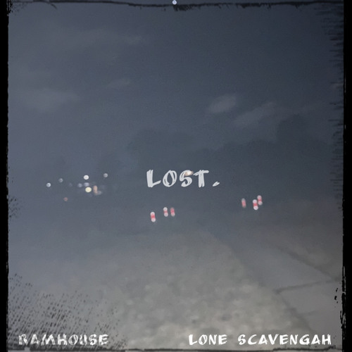 lost. (feat. Lone Scavengah)