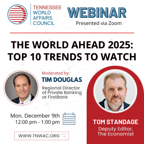 THE WORLD AHEAD 2025: TOP 10 TRENDS TO WATCH