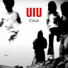 Cold (ft Paris Alexander and Eirene)