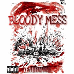 BLOODY MESS(Prod. ZEN)