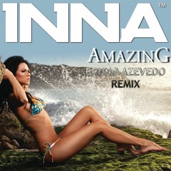 !NNA - Amaz!ng (Bruno Azevedo Remix)